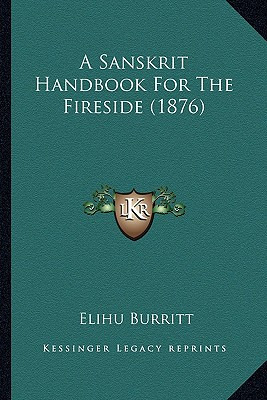 Libro A Sanskrit Handbook For The Fireside (1876) - Burri...