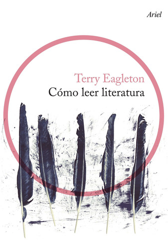 Imagen 1 de 3 de Cómo Leer Literatura De Terry Eagleton - Ariel