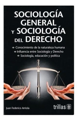 Sociologia General Y Sociologia Del Derecho - Arriola  Libro