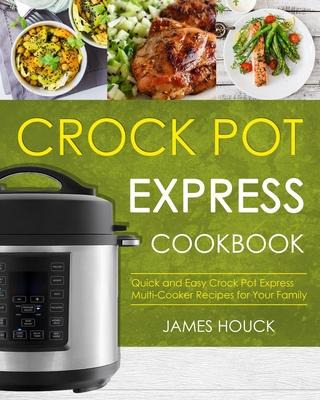 Libro Crock Pot Express Cookbook : Quick And Easy Crock P...