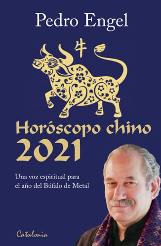 Libro: Horóscopo Chino 2021: Una Voz Espiritual Para El Año