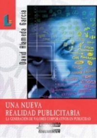 Libro Una Nueva Realidad Publicitaria - Alameda Garcia, Davi