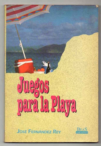 Juegos Para La Playa - Jose Fernandez Rey Usado