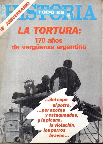 Todo Es Historia 192 May 1983 La Tortura Verguenza Argentina