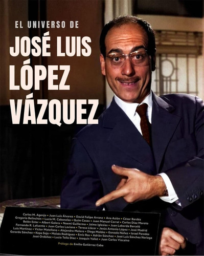 Libro: El Universo De Jose Luis Lopez Vazquez. Belinchon, Gr
