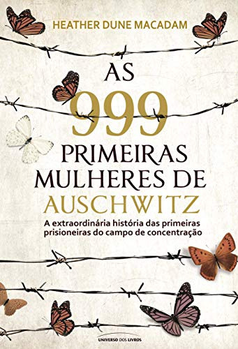 Libro As 999 Primeiras Mulheres De Auschwitz A Extraordinári