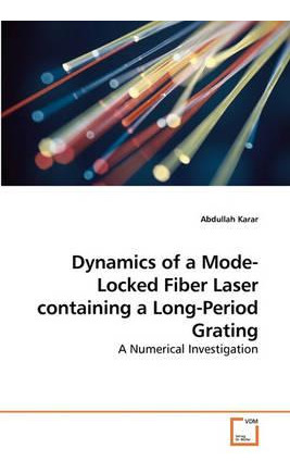 Libro Dynamics Of A Mode-locked Fiber Laser Containing A ...