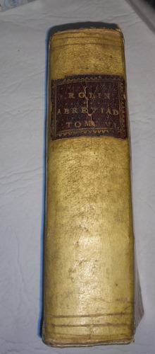 Rolin Abreviado O Compendio De La Historia Antigua (1745)