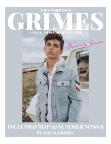 Grimes Magazine Releases Summer Issue: Featuring Model Oscar Sam On The Front Cover And Athlete Dominic Di Tommaso On The Back Cover, De Grimes, Alicia. Editorial Oem, Tapa Blanda En Inglés