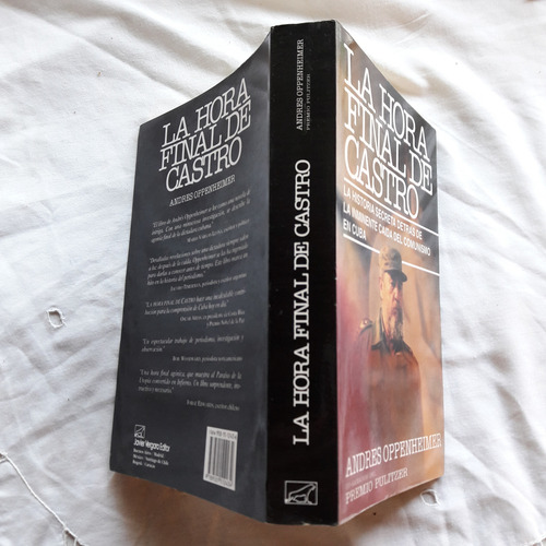 La Hora Final De Castro - Andres Oppenheimer - Vergara 1992 (Usado)