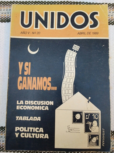 Unidos Mario Wainfeld Y Si Ganamos... Abril 1989 Álvarez