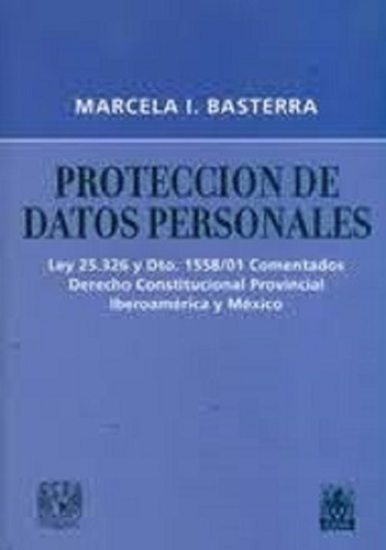 Protección De Datos Personales Habeas Data Basterra 