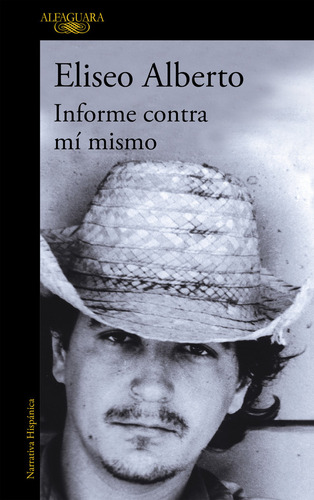 Informe Contra Mí Mismo - Alberto, Eliseo