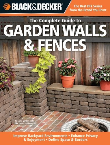 Black  Y  Decker The Complete Guide To Garden Walls  Y  Fenc