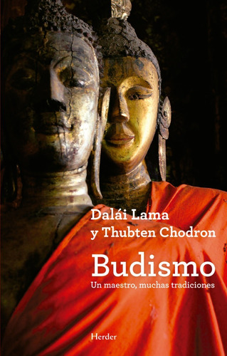 Budismo Un Maestro Muchas Tradiciones Dalái Lama Herder