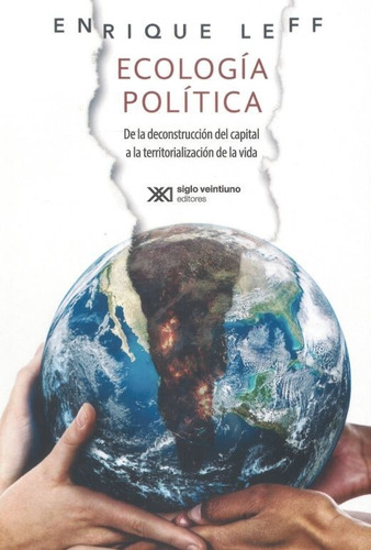 Ecología Política - Enrique Leff - Nuevo - Original