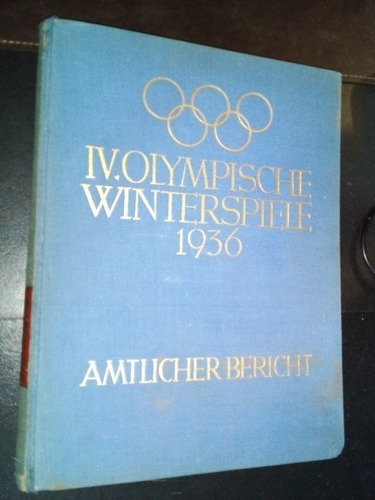 4.olympische Winterspiele 1936.amtlicher Berich.alemania1936