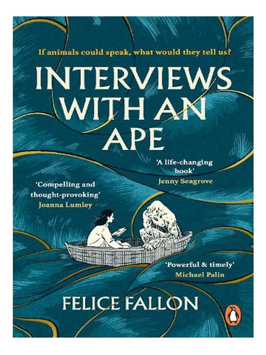 Interviews With An Ape (paperback) - Felice Fallon. Ew01
