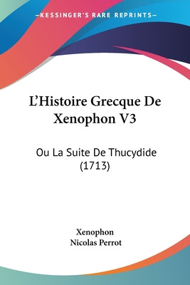 Libro L'histoire Grecque De Xenophon V3: Ou La Suite De T...