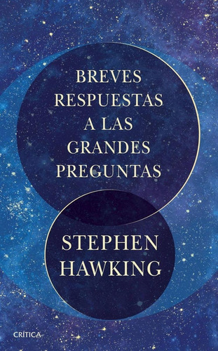 Libro: Breves Respuestas A Las Grandes Preguntas. Hawking, S