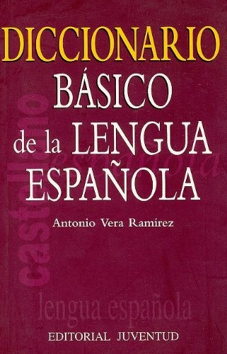 Diccionario Básico De La Lengua Española, Ramírez, Juventud
