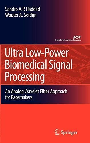 Ultra Low-power Biomedical Signal Processing (libro En Inglé