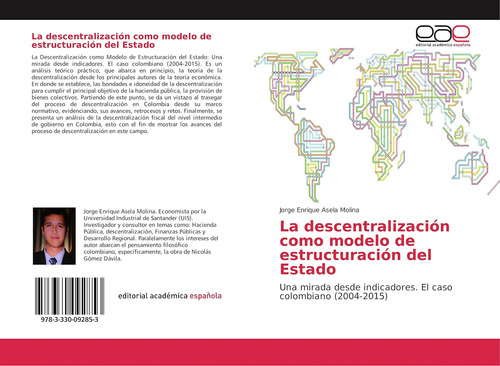 Libro: La Descentralización Como Modelo De Estructuración De