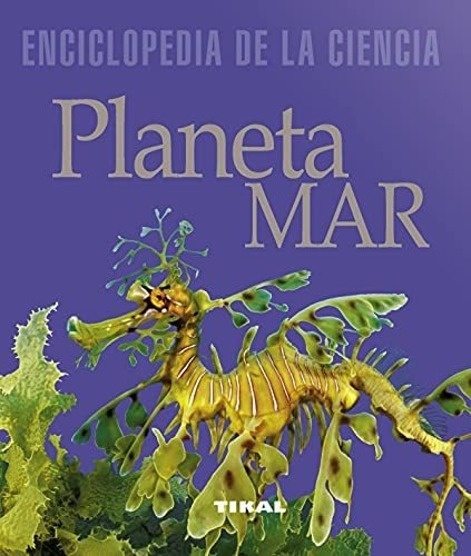 Planeta Mar (enciclopedia De La Ciencia)