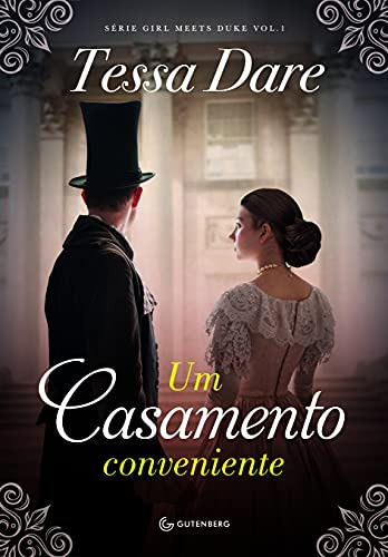 Libro Um Casamento Conveniente De Tessa Dare Gutenberg - Aut