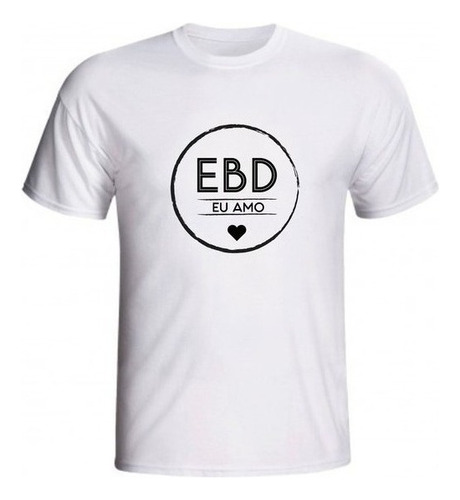 Camiseta Ebd Escola Biblica Dominical 02 Evangélica Igreja