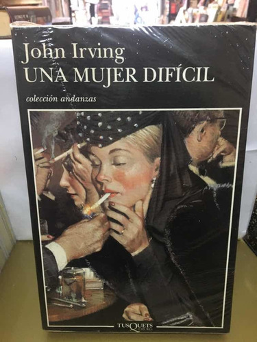 Una Mujer Difícil. Irving