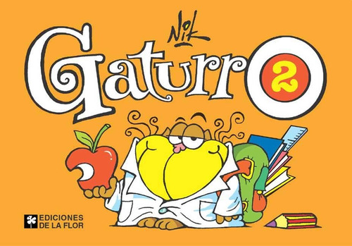 Gaturro 2, De Nik. Serie Gaturro Editorial De La Flor, Tapa Blanda En Español, 2001