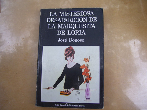 La Misteriosa Desaparicion De La Marquesita De Loria.