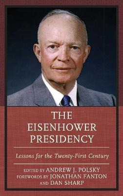 Libro The Eisenhower Presidency - Andrew J. Polsky