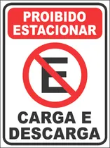 Comprar Placa Proibido Estacionar Carga E Descarga 40x30cm Ps 1mm