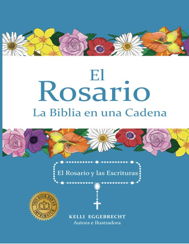 Libro: El Rosario La Biblia En Una Cadena (spanish Edition)