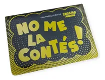 Comprar No Me La Contes Juego Para Inventar Escusas Insano