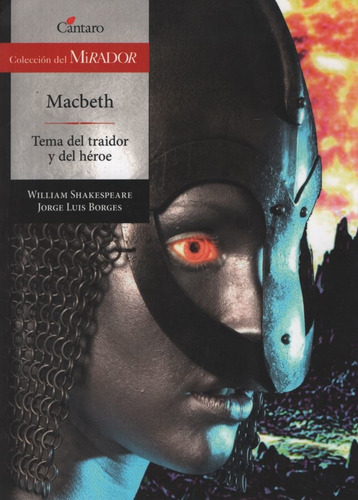 Macbeth / Tema Del Traidor Y Del Héroe - Borges, Shakespeare