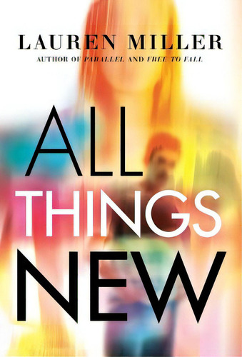 All Things New, De Miller, Lauren. Editorial March Forth Prod Inc, Tapa Dura En Inglés