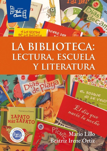 La Biblioteca, Lectura, Escuela Y Literatura, De Lillo, Mar