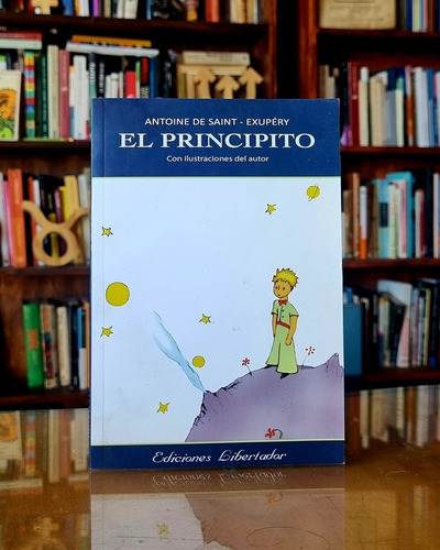 El Principito - Antoine De Saint Exupery - Atelierdelivre 