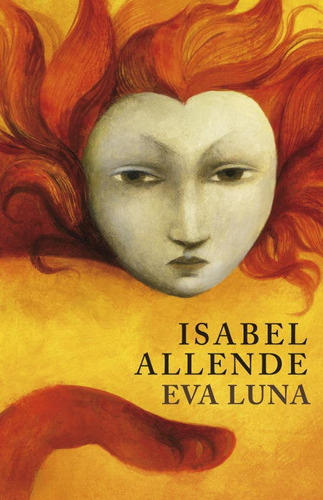 Eva Luna, De Allende, Isabel. Editorial Plaza & Janes, Tapa Dura En Español