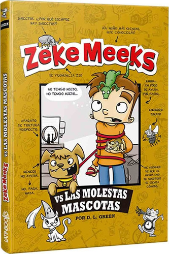 Zeke Meeks Vs Las Molestas Mascotas - Latinbooks - Libro