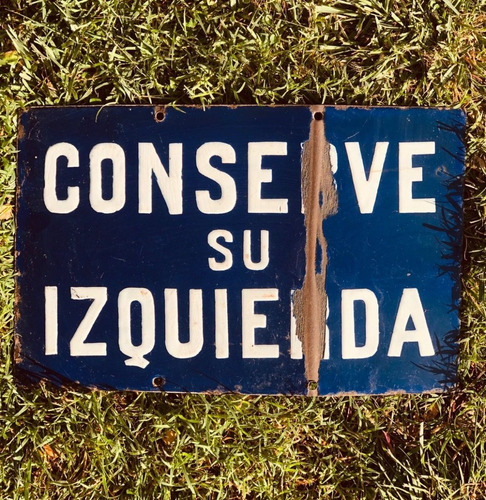 Cartel Antiguo Enlozado Conserve Su Izquierda