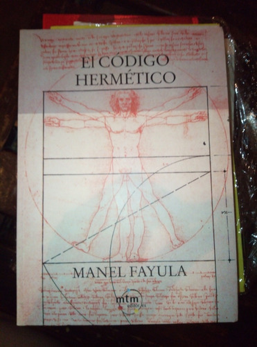 El Código Hermético, Manel Fayula