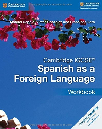 Cambridge Igcse® Spanish As A Foreign Language Workbook (ca