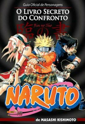 Naruto: guia oficial de personagens, de Kishimoto, Masashi. Editora Panini Brasil LTDA, capa mole em português, 2017