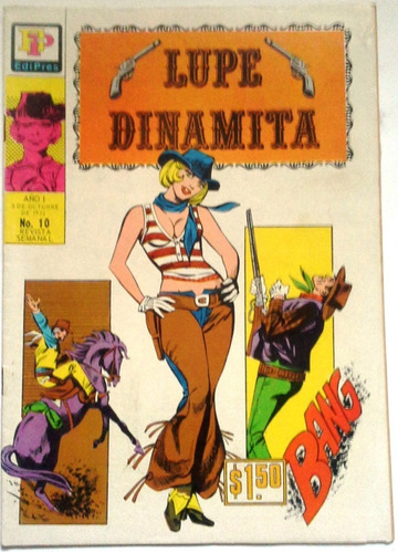Comic Lupe Dinamita N° 10 5 De Octubre 1972 Edipres