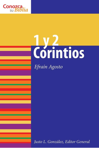 Libro: 1 Y 2 & 2 Corinthians (conozca Su Your Bible)