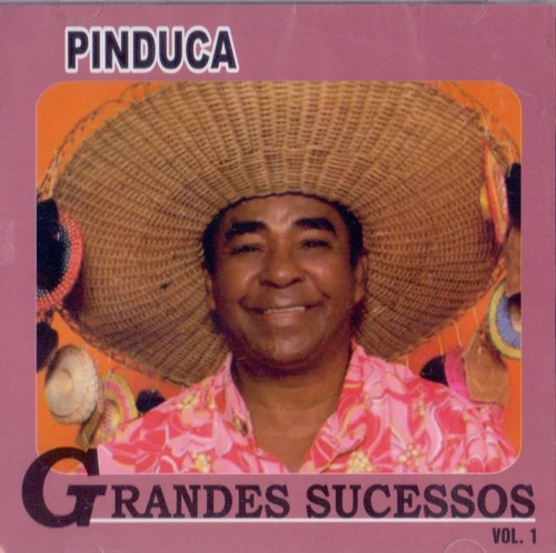 Cd Pinduca - Grandes Sucessos - Garota Do Tacacá